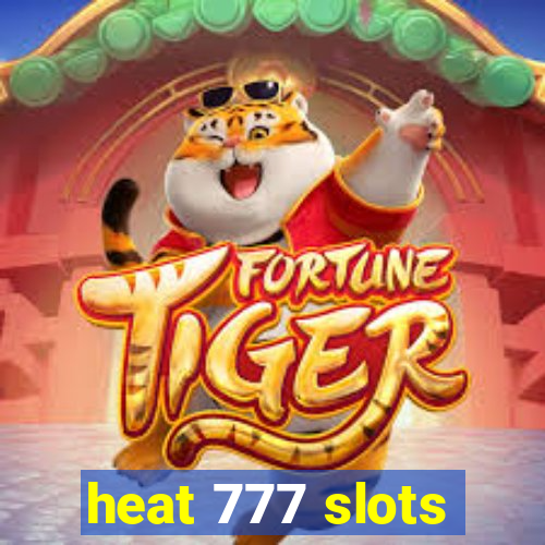 heat 777 slots